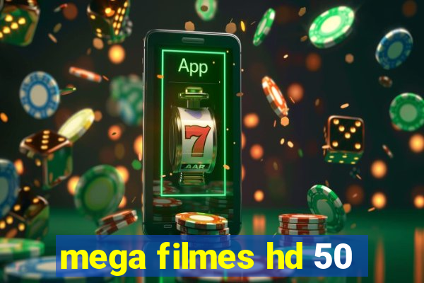 mega filmes hd 50